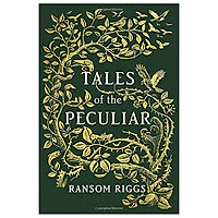 Tales of the Peculiar (Hardcover)