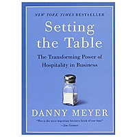 Setting the Table: The Transforming Power of Hospitality in Business