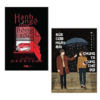 Combo Tiểu Thuyết Lãng Mạn Đặc Sắc: Hạnh Ngộ Trong Bóng Tối + Bữa Cơm Ngày Mai Chúng Ta Cùng Chờ Đợi
