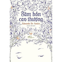 Sách - Tâm hồn cao thượng (TB 2019) (tặng kèm bookmark thiết kế)