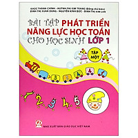 Bài Tập Phát Triển Năng Lực Học Toán Cho Học Sinh Lớp 1 – Tập 1