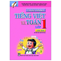 Thực Hành Tiếng Việt Và Toán Lớp 1 – Tập 2
