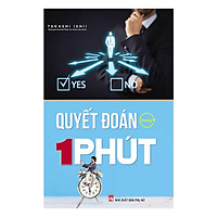 Quyết Đoán Trong 1 Phút (Quà Tặng: Bút Animal Kute’)