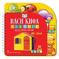 Bách Khoa Tri Thức Bằng Hình Cho Bé – Đồ Chơi