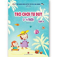 Trò chơi tư duy 3-4 tuổi Tập 4
