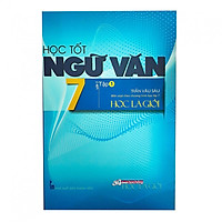 Học tốt Ngữ văn 7 Tập 1