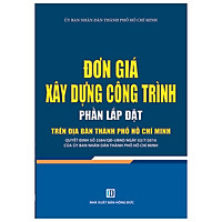 Đơn Giá Xây Dựng Công Trình- Phần Lắp Đặt Trên Địa Bàn Thành Phố Hồ Chí Minh