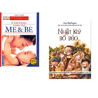 Combo 2 cuốn sách: Cẩm Nang Mẹ & Bé Toàn Tập + Nhật Ký Bố Béo