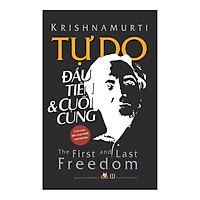 Tự Do Đầu Tiên Và Cuối Cùng