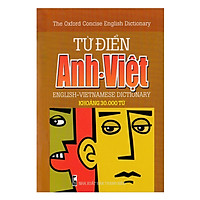 Từ Điển Anh – Việt (Khoảng 30.000 Từ)