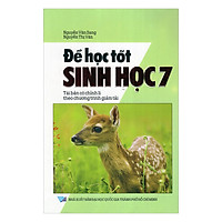 Để Học Tốt Sinh Học Lớp 7