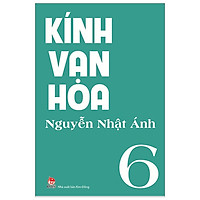Kính Vạn Hoa Tập 6 (Tái Bản 2019)
