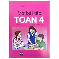 Vở Bài Tập Toán 4/1 (Song Ngữ Việt – Anh)