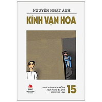 Kính Vạn Hoa -15 – Khách Sạn Hoa Hồng – Quà Tặng Ba Lần – Kính Vặn Hoa (Tái Bản 2019)</sp