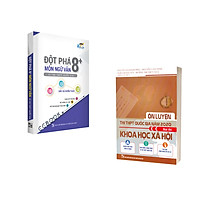 Combo đột phá 8+ kỳ thi THPTQG 2020 Ngữ văn – Khoa học xã hội (KHXH)