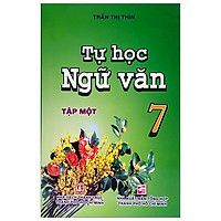 Tự Học Ngữ Văn 7 – Tập 1