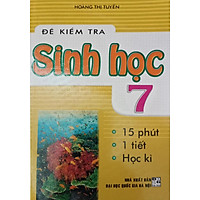 Đề Kiểm Tra Sinh Học 7 (Tái Bản)