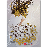 Học Cách Tha Thứ Cho Chính Mình - It Wasn't Your Fault! - Beverly Engel (Sách dịch)