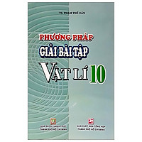 Phương Pháp Giải Bài Tập Vật Lý 10