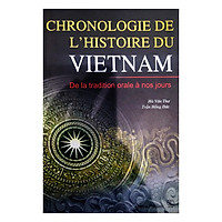 Tóm Tắt Niên Biểu Lịch Sử Việt Nam (Tiếng Pháp) – Chronologie De L’Histoire Du Viet Nam</