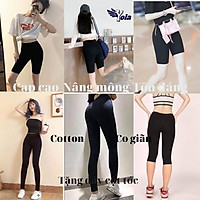 Quần Legging Cạp Cao, Nâng Mông, Siêu Co Giãn - Leging Dài, Lửng - Ngố, Đùi siêu hot - Big Size