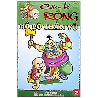 Cậu Bé Rồng - Tập 2: Hồ Lô Thần Vũ