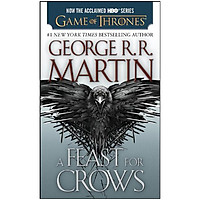 A Feast for Crows (HBO Tie-in Edition): A Song of Ice and Fire: Book Four