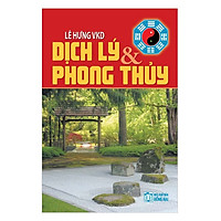 Dịch Lý Và Phong Thủy