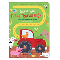 Trace The Tracks And Lift-The-Flaps! - Lật Mở Khám Phá - Chạm Và Trượt - Touch And Trace Farm - Trang Trại Vui Nhộn