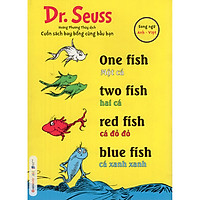 Dr. Seuss: One Fish, Two Fish, Red Fish, Blue Fish – Một Cá, Hai Cá, Cá Đỏ Đỏ, Cá Xanh Xa