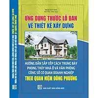 Ứng dụng thước Lỗ Ban về thiết kế xây dựng – Hướng dẫn sắp xếp cách trưng bày phong thủy