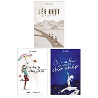 COMBO 3 cuốn sách: Lén Nhặt Chuyện Đời + Cứ Mơ Đi Vì Cuộc Đời Cho Phép + Sống Những Ngày