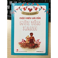 CUỘC PHIÊU LƯU CỦA MŨI TÊN XANH