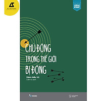 Sách - Chủ Động Trong Thế Giới Bị Động