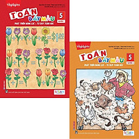 COMBO TOÁN BẢY MÀU - PHÁT TRIỂN NĂNG LỰC, TƯ DUY TOÁN HỌC LỚP 5 - TẬP 1 + TẬP 2