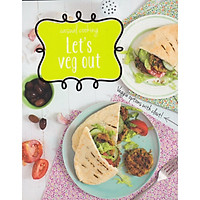 Let’s Veg Out: Casual Cooking