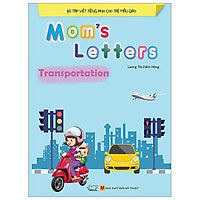 Mom’S Letters – Transportation (Tái Bản)