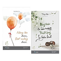 Combo 2 Cuốn Sách Kỹ Năng Sống Hay : Nâng Lên Được, Đặt Xuống Được + Nóng Giận Là Bản Năng , Tĩnh Lặng Là Bản Lĩnh (Tặng kèm Bookmark Happy Life / Những Cuốn Sách Nuôi Dưỡng Tâm Hồn Đẹp Và Tích Cực )