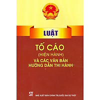 Luật Tố Cáo (Hiện Hành) Và Các Văn Bản Hướng Dẫn Thi Hành