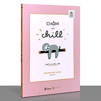 Sách - Chậm Mà Chill