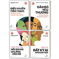 Bộ sách - Tâm lý học ứng dụng: Gắn bó yêu thương - Tại sao ta yêu, tại sao ta ghét?