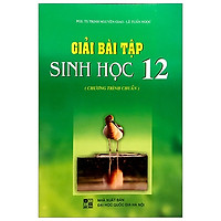 Giải Bài Tập Sinh Học 12 ( Chương Trình Chuẩn)