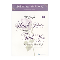 Bí Quyết Hạnh Phúc Trong Tình Yêu Cho Mọi Thời Đại - Tập 3