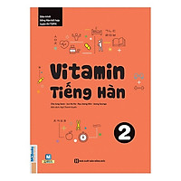 Vitamin Tiếng Hàn Tập 2 (Tặng kèm Booksmark)