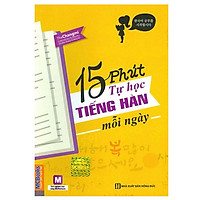 Combo 15 Phút Tự Học Tiếng Hàn Mỗi Ngày + Học nhanh tiếng Hàn mỗi ngày – The Changmi (Tặn