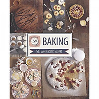 On the Table in 30 Minutes – Baking Love Food – Hardcover