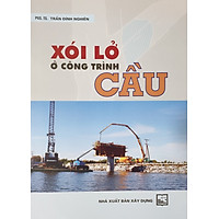 Xói Lở Ở Công Trình Cầu (Tái bản có sửa chữa)