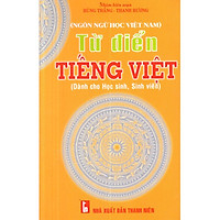 Từ điển tiếng Việt ( Dành cho học sinh, sinh viên)