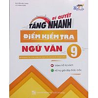 CC - Bí quyết tăng nhanh điểm kiểm tra ngữ văn 9