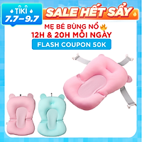 Lưới tắm cho bé phao nằm tắm cho trẻ sơ sinh xốp lưới vải chống trơn trượt đặt vào chậu tắm đỡ lưng đầu an toàn